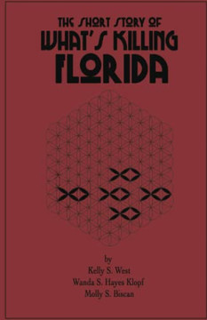 The Short Story Of What'S Killing Florida The Short Story Of What'S Killing Florida