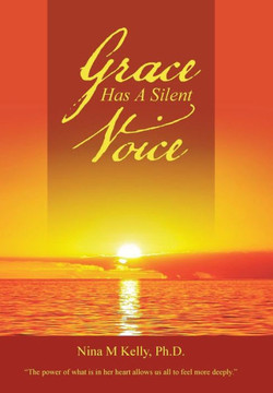 Grace Has A Silent Voice : 9781504325103 Grace Has A Silent Voice : 9781504325103