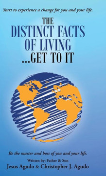 The Distinct Facts of Living ... Get To It : 9781504329699 The Distinct Facts of Living ... Get To It : 9781504329699