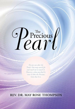The Precious Pearl : 9781504334655 The Precious Pearl : 9781504334655