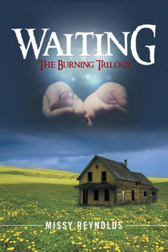 Waiting: The Burning Trilogy