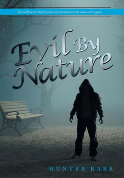 Evil By Nature : 9781504335850