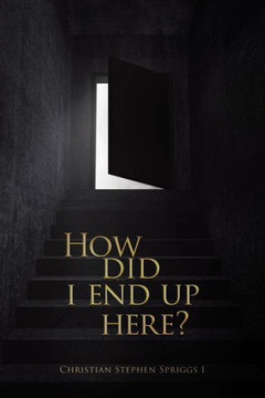 How did I end up here? How did I end up here?