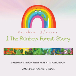 Rainbow Stories: 1 The Rainbow Forest Story