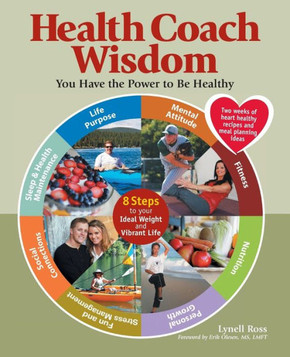 Health Coach Wisdom: You Have the Power to Be Healthy Health Coach Wisdom: You Have the Power to Be Healthy