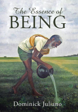 The Essence of Being : 9781504339346