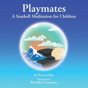 Playmates: A Seashell Meditation for Children