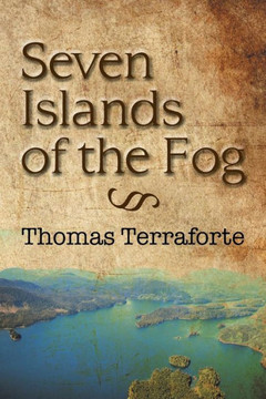 Seven Islands of the Fog : 9781504911207