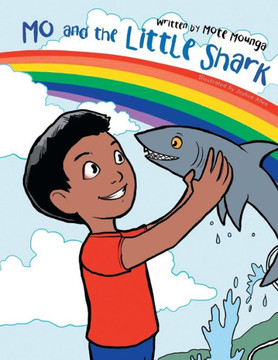 Mo and the Little Shark : 9781504918695