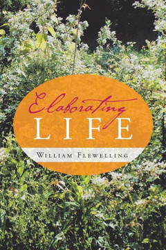 Elaborating Life Elaborating Life