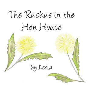 Ruckus in the Hen House