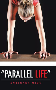 ""Parallel life"" : 9781504942065