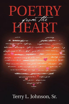 Poetry from the Heart : 9781504955317