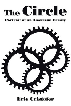 The Circle: Portrait of an American Family : 9781504958073
