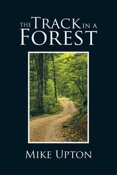 The Track in a Forest : 9781504990066