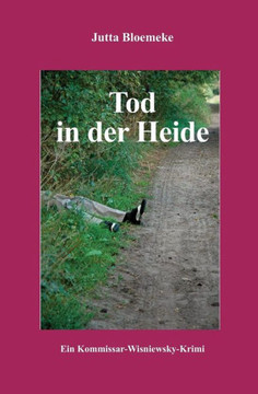 Tod In Der Heide: Ein-Kommissar-Wisniewsky-Krimi