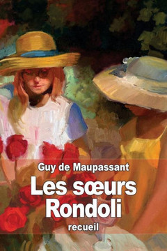 Les soeurs Rondoli : 9781505226195