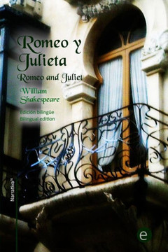 Romeo y Julieta: Edician bilingee/Bilingual edition