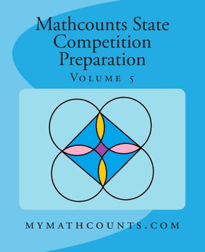 Mathcounts State Competition Preparation Volume 5