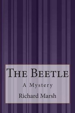 The Beetle: A Mystery : 9781505294668