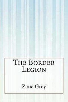 The Border Legion : 9781505302172