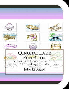 Qinghai Lake Fun Book: A Fun and Educational Book About Qinghai Lake