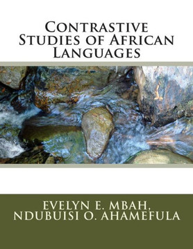 Contrastive Studies of African Languages: Examples from The Phonology Of Igbo and ljo