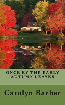 ""Once By The Early Autumn Leaves""