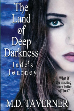 The Land of Deep Darkness: Jade's Journey