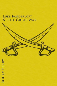 Luke Banderloft and the Great War