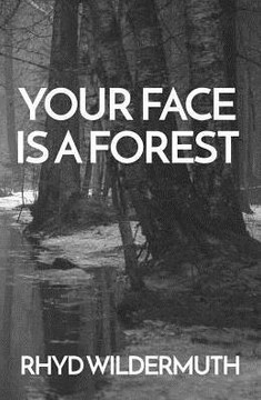 Your Face Is A Forest Your Face Is A Forest