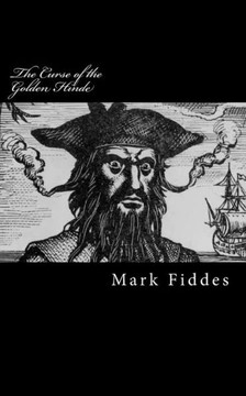 The Curse of the Golden Hinde: Kidnapped by 18th Century Pirates, how would you survive?