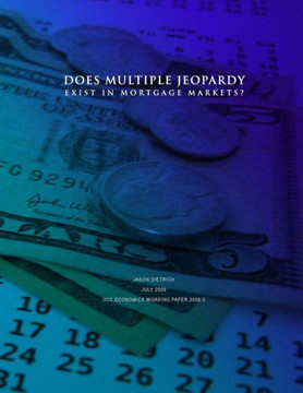 Does Multiple Jeopardy Exist in Mortgage Markets?