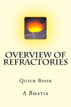 Overview of Refractories: Quick Book