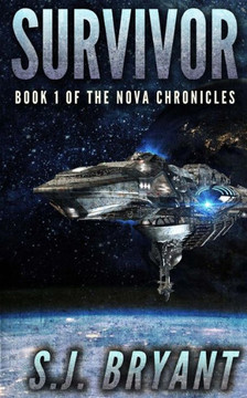 Survivor: Book 1 of the Nova Chronicles