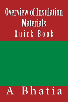 Overview of Insulation Materials: Quick Book