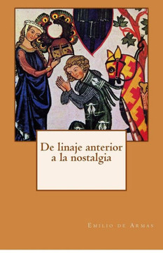 De linaje anterior a la nostalgia