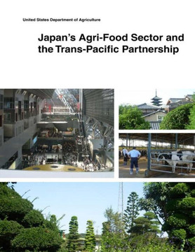 Japan's Agri-Food Sector and the Trans-Pacific Partnership : 9781505433654