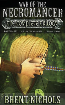 War of the Necromancer: The Complete Trilogy War of the Necromancer: The Complete Trilogy