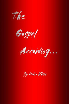 The Gospel According...