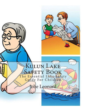 Kulun Lake Safety Book: The Essential Lake Safety Guide For Children