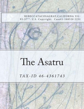The Asatru : 9781505524307 The Asatru : 9781505524307