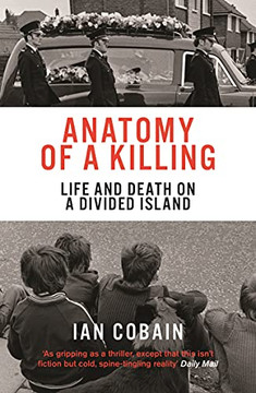 Anatomy of a Killing : Life and Death on a Divided Island Anatomy of a Killing : Life and Death on a Divided Island