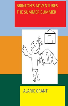 brinton's adventures: the summer bummer