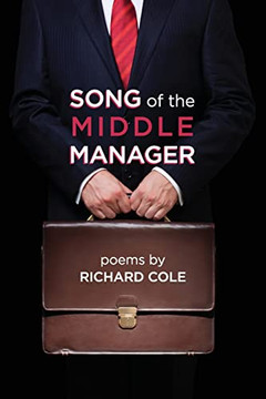 Song Of The Middle Manager : Poems