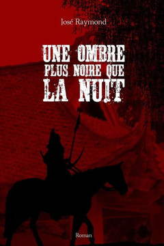 Une ombre plus noire que la nuit