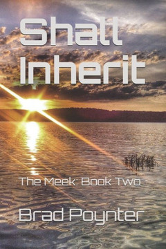Shall Inherit: The Meek: Book Two