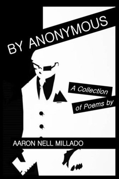 By Anonymous: A Collection of Poems