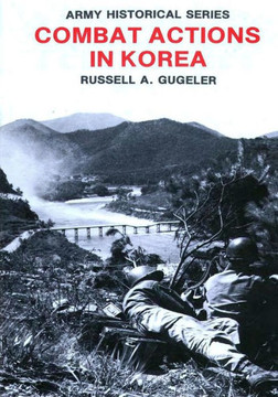 Combat Actions in Korea Combat Actions in Korea