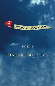 Red Kite, Blue Sky: Poems
